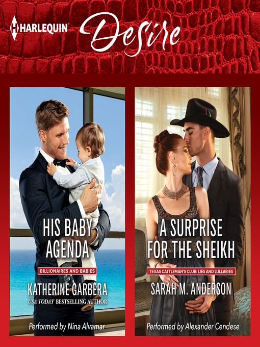 Title details for His Baby Agenda & a Surprise for the Sheikh by Katherine Garbera - Available
